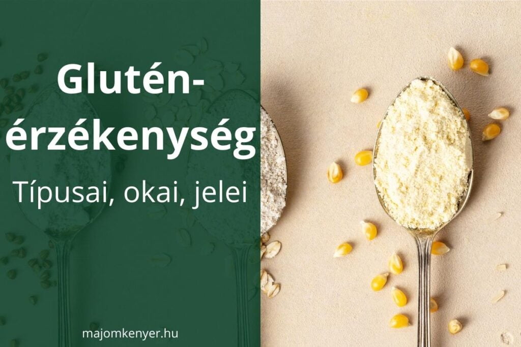 Gluténérzékenység típusai, okai és jelei